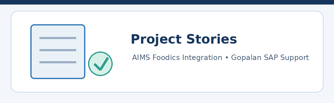 Project Stories: AIMS Foodics Integration, Gopalan SAP Support
